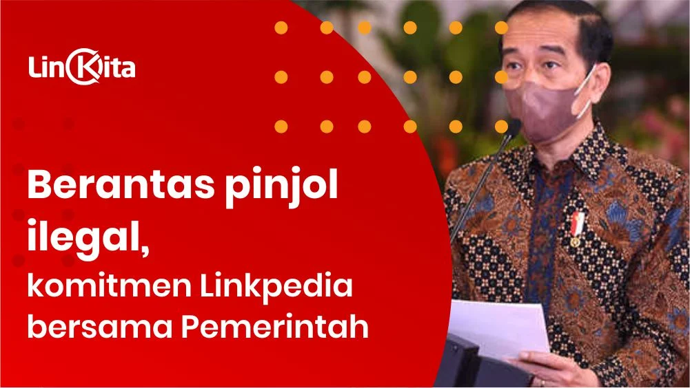 LinkPedia bersama Pemerintah komitmen berantas pinjol ilegal LinkPedia bersama Pemerintah komitmen berantas pinjol ilegal