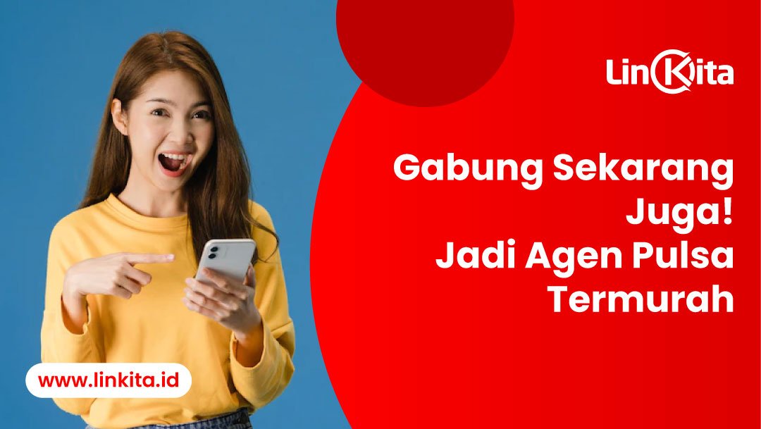 gabung jadi agen pulsa termurah di LinkPedia