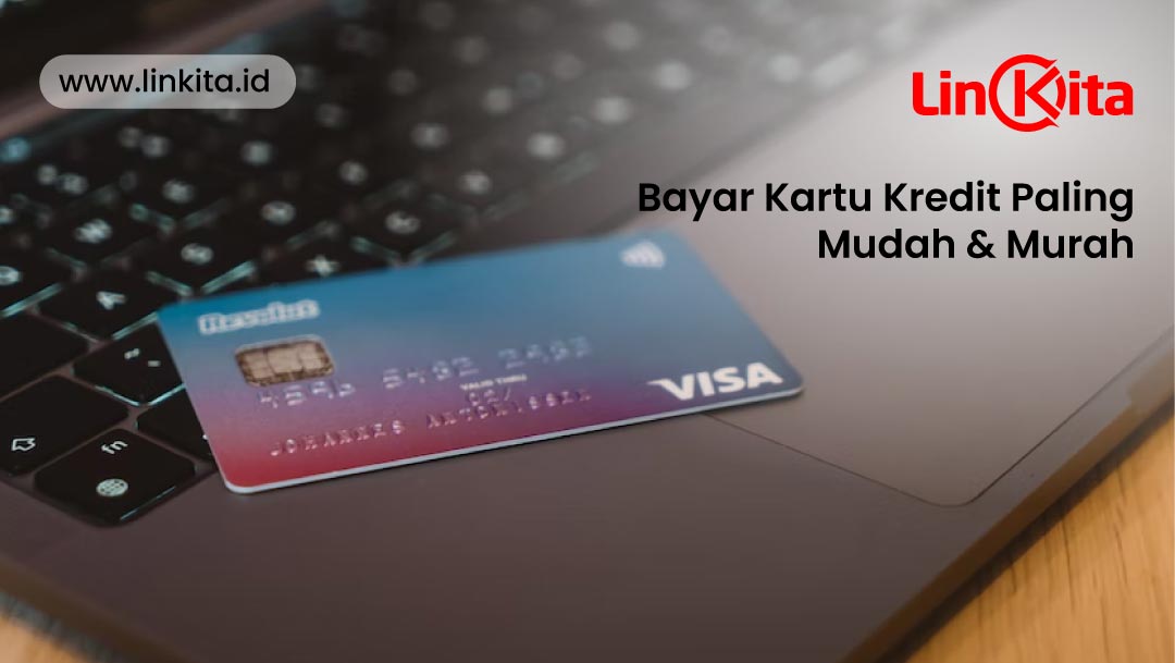 Cara Bayar kartu kredit pakai aplikasi LinkPedia